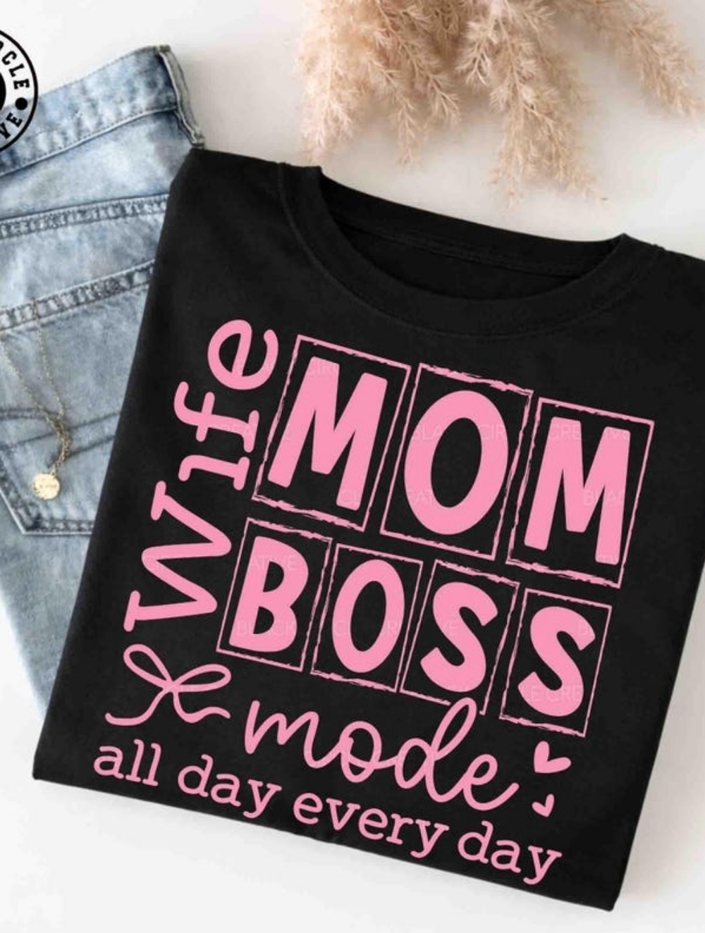 Black Graphic Tee with Pink 'Wife MOM BOSS mode' Print